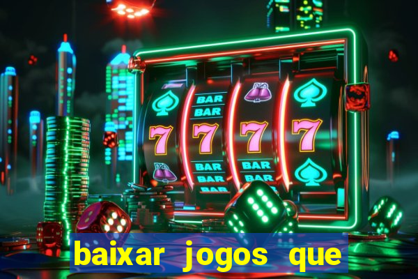 baixar jogos que ganha dinheiro no pix